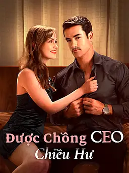 Xem Được Chồng CEO Chiều Hư trực tuyến có phụ đề