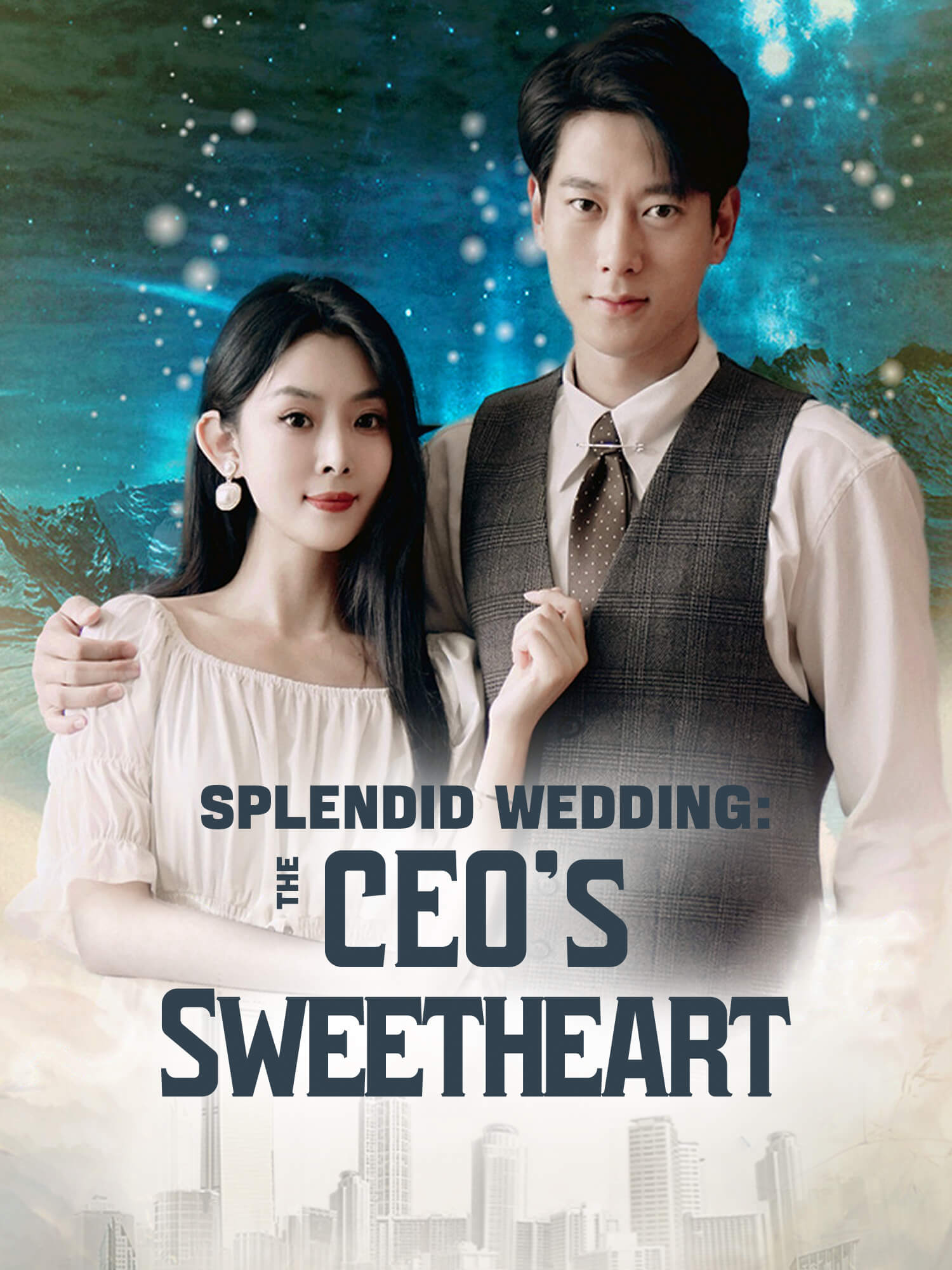 Splendid Wedding: The CEO's Sweetheart