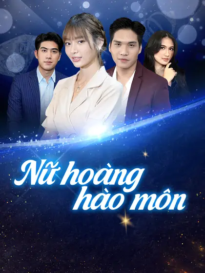 Nữ hoàng hào môn