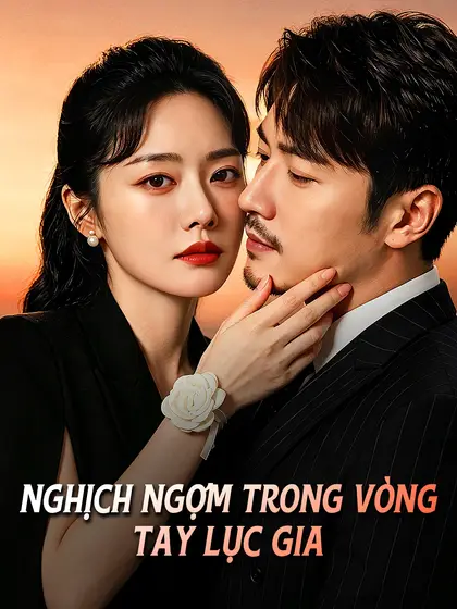 Nghịch Ngợm Trong Vòng Tay Lục Gia