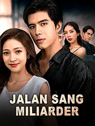Sampul & Poster Drama Pendek Jalan Sang Miliarder