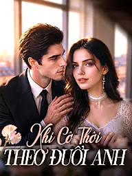 Ảnh bìa và Poster phim ngắn Khi Cô Thôi Theo Đuổi Anh