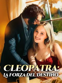 Cleopatra: La Forza del Destino