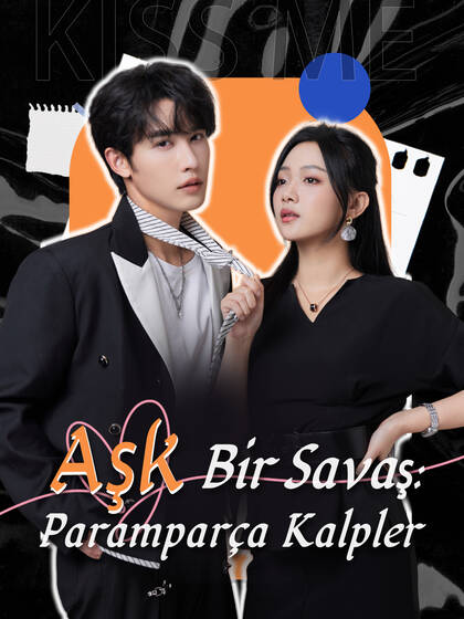 Aşk Bir Savaş: Paramparça Kalpler