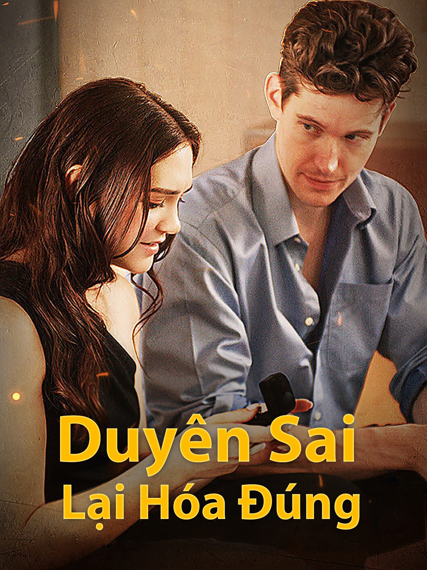 Duyên Sai Lại Hóa Đúng