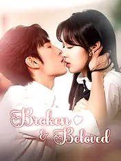 Broken & Beloved Short Drama Cover