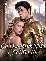 Ảnh bìa phim ngắn Cô Dâu Phàm Nhân Của Thần Tộc (Phim dọc)