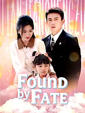 Found by Fate Short Drama Cover