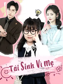 Xem Tái Sinh Vì Mẹ trực tuyến có phụ đề