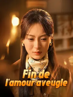 Fin de l'amour aveugle