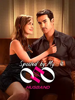 Watch Spoiled by My CEO Husband online with subtitles