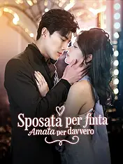 Copertina del dramma corto Sposata per finta, amata per davvero (Categorie verticali di)