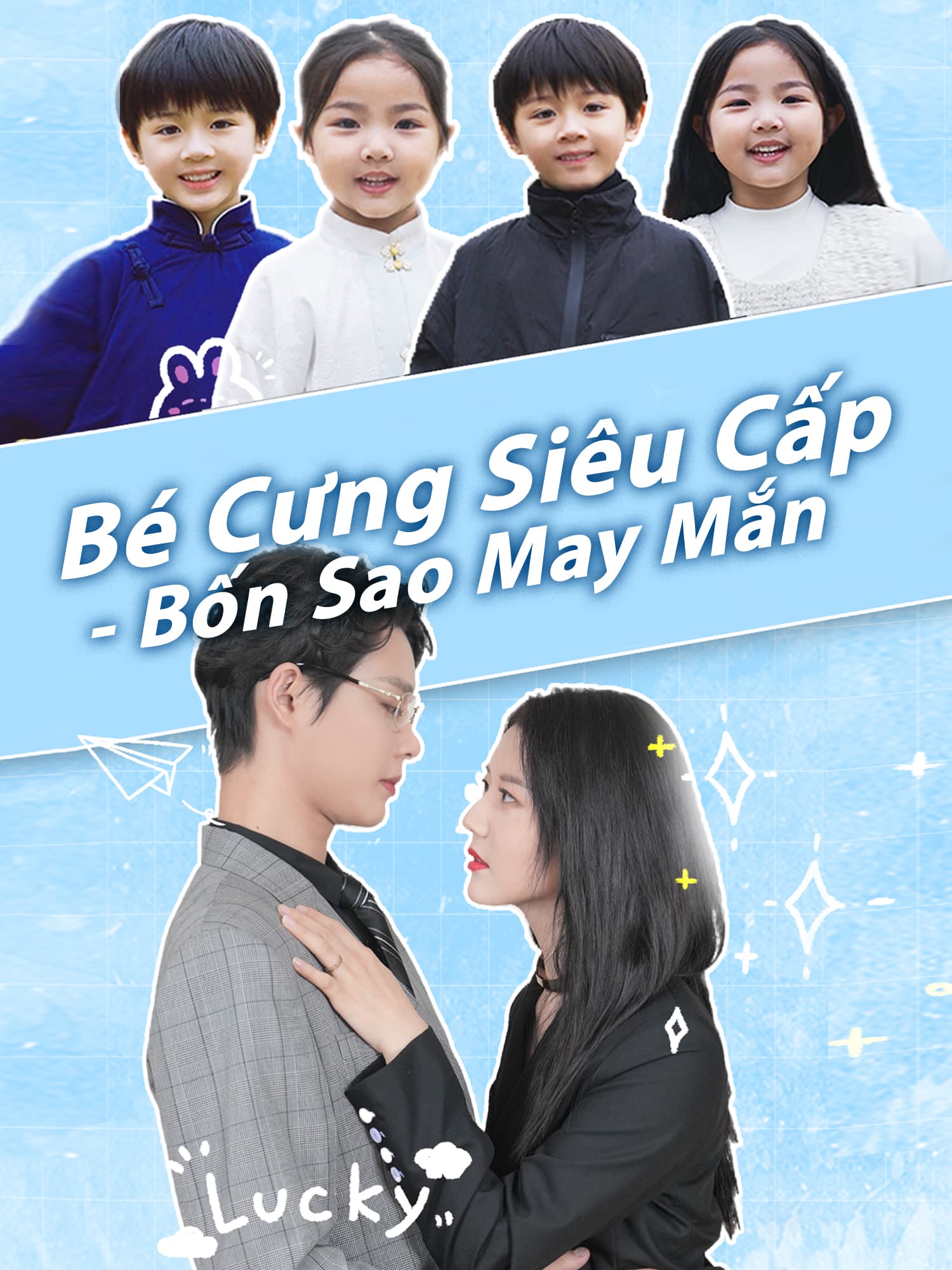 Bé Cưng Siêu Cấp - Bốn Sao May Mắn
