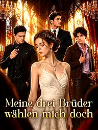 Meine drei Brüder wählen mich doch Kurzserie Cover & Poster