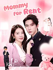 Mommy for Rent Short Drama Cover