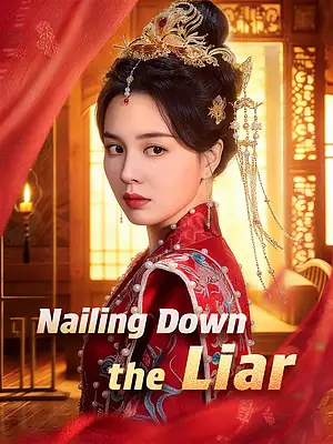Watch Nailing Down the Liar online with subtitles
