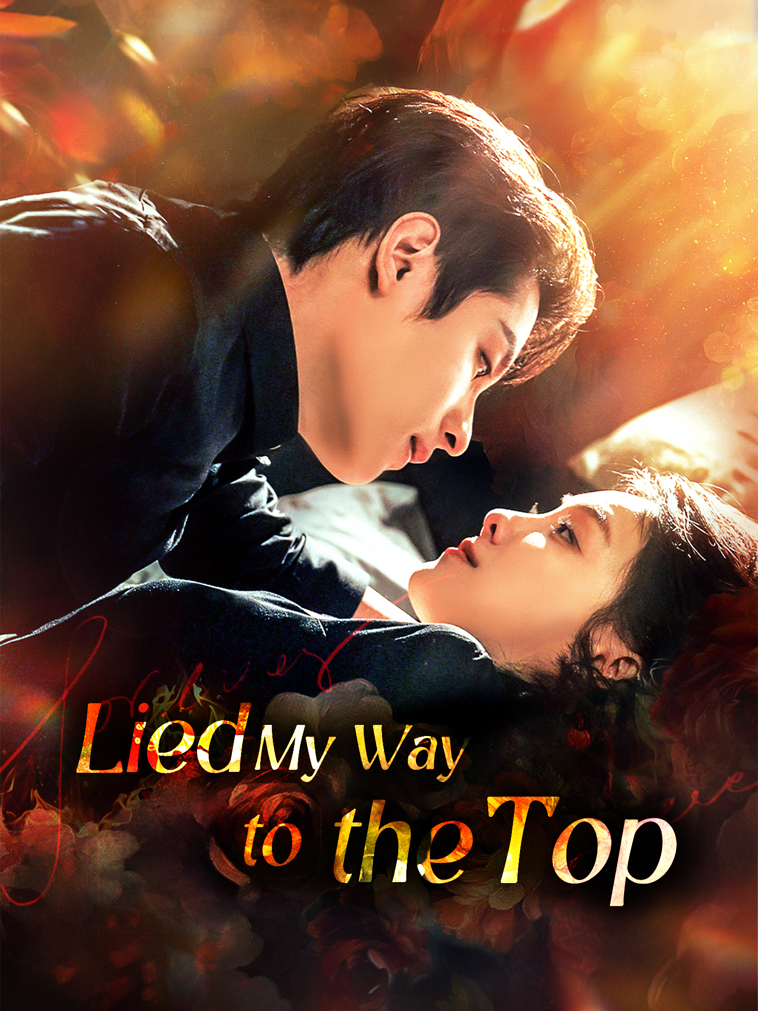 Lied My Way to the Top