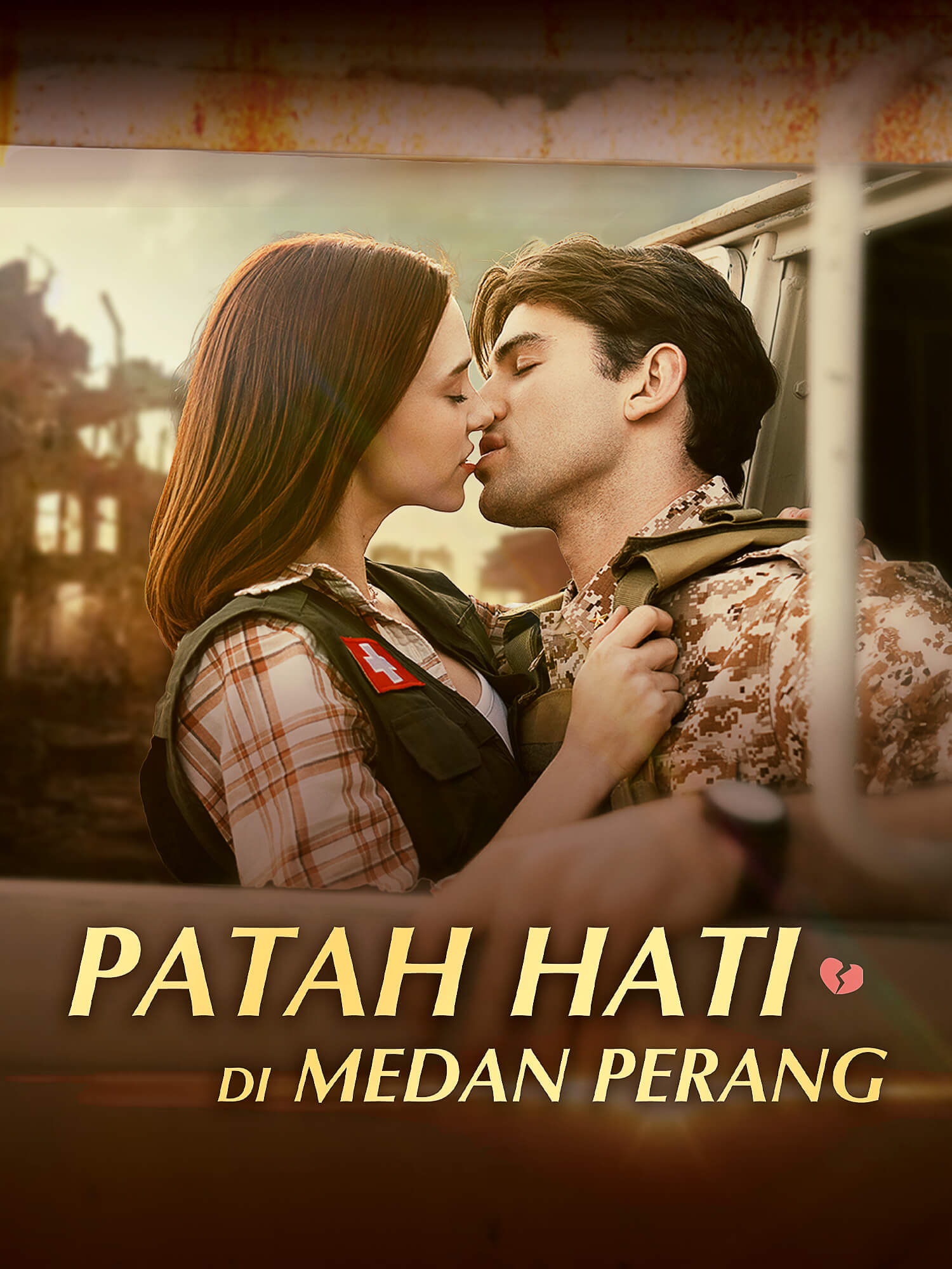 Drama China Patah Hati di Medan Perang sub Indo - poster