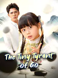 The Tiny Tyrant of Go Short Drama Cover