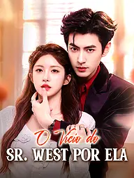 Capa e Pôster da Mini Novela O Vício do Sr. West por Ela
