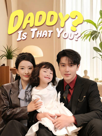 Daddy? Is That You?