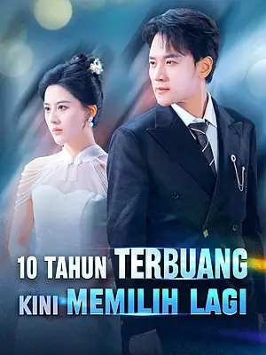 Nonton 10 Tahun Terbuang, Kini Memilih Lagi online dengan subtitle