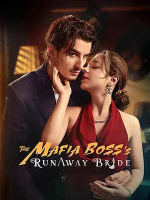 Watch The Mafia Boss's Runaway Bride online with subtitles