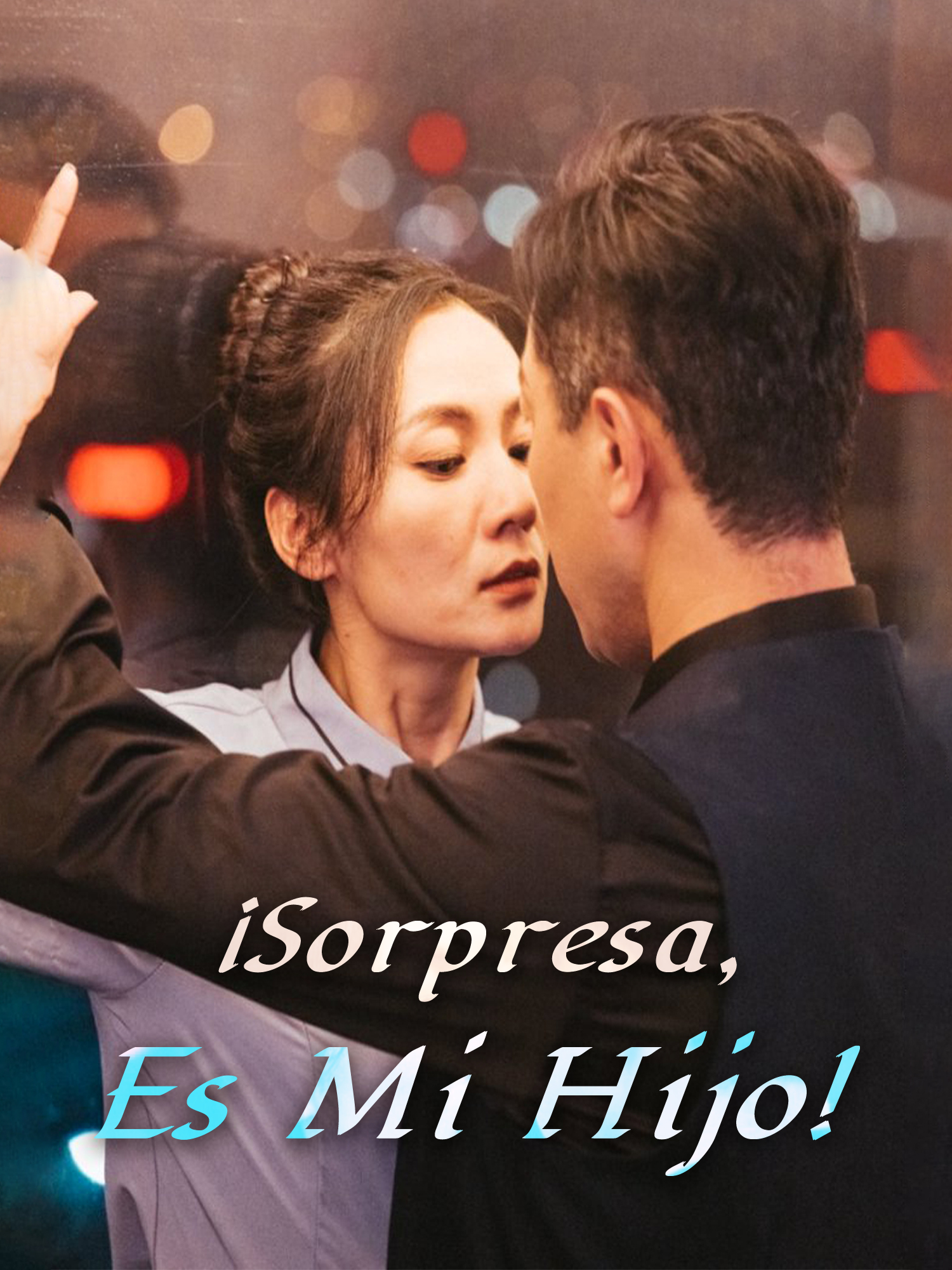 ¡Sorpresa, Es Mi Hijo!