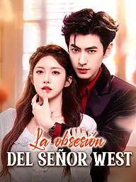 Portada y Póster de la Mini Serie La obsesión del señor West