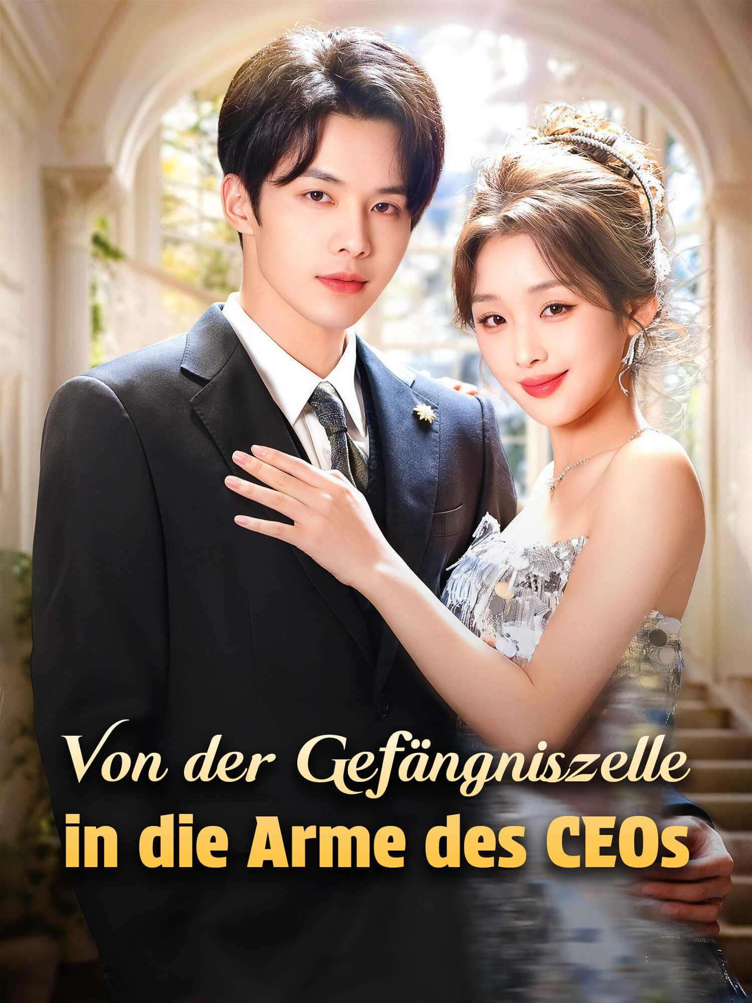 Von der Gefängniszelle in die Arme des CEOs Kurzserie Cover & Poster