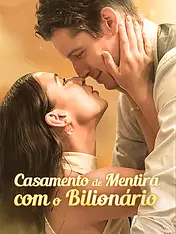 Capa do drama curto Casamento de Mentira com o Bilionário (Lançamento)