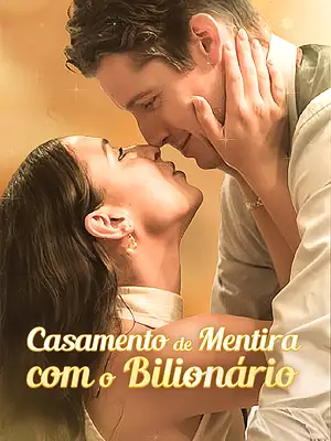 Assistir Casamento de Mentira com o Bilionário online com legendas