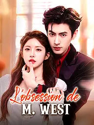 Affiche et Couverture de la Mini-série L’obsession de M. West