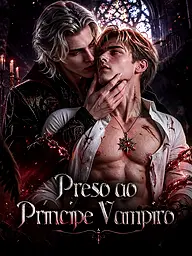 Capa e Pôster da Mini Novela Preso ao Príncipe Vampiro