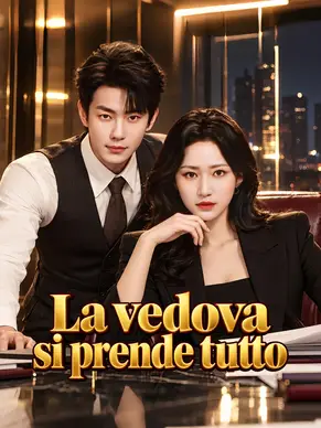 La vedova si prende tutto