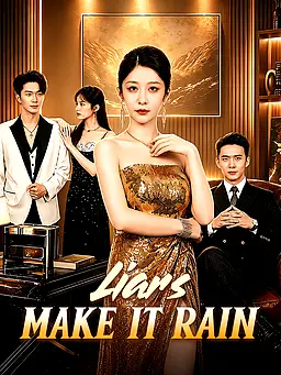 Watch Liars Make It Rain online with subtitles